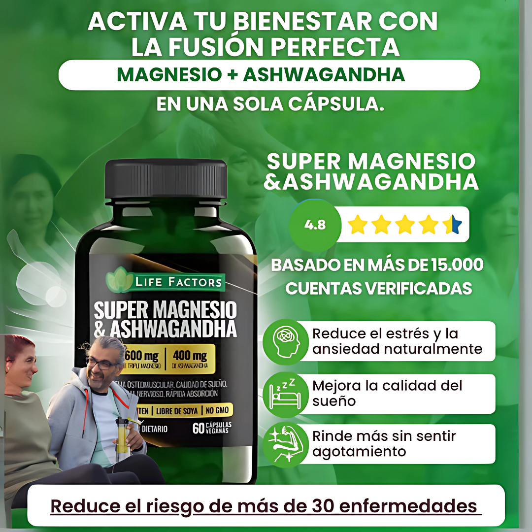 SUPER MAGNESIO & ASHWAGANDHA – Energía, relajación y bienestar en una sola fórmula
