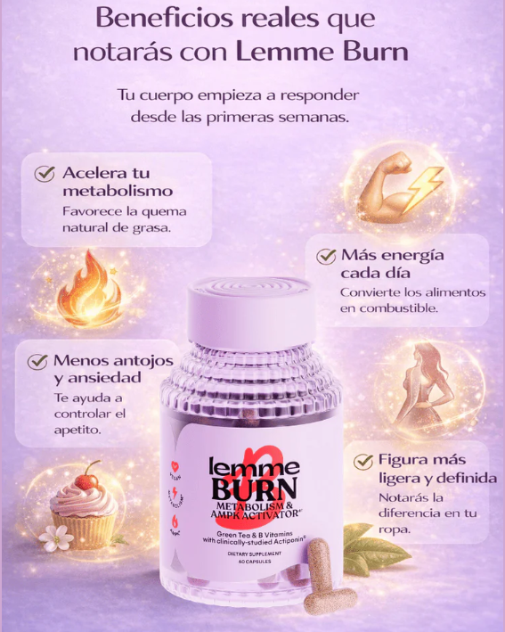 🔥LEMME BURN🔥 Reactivá tu metabolismo y Quema Grasa + Guía alimentación 21 días GRATIS!!!!